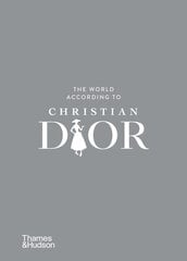 The World According to Christian Dior цена и информация | Энциклопедии, справочники | kaup24.ee