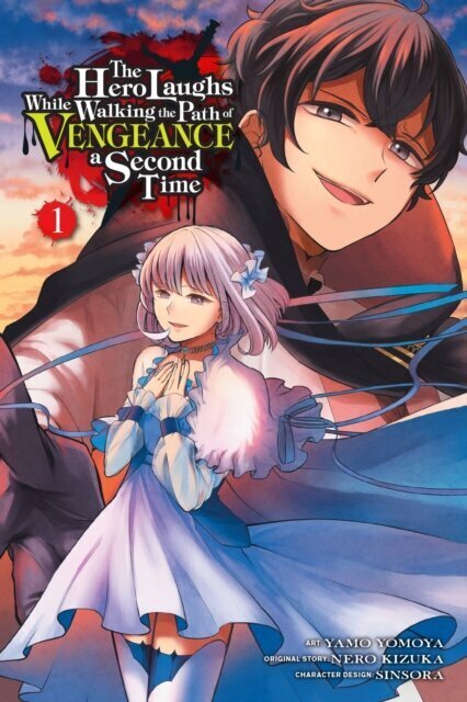 The Hero Laughs While Walking the Path of Vengeance a Second Time, Vol. 1 (manga) hind ja info | Koomiksid | kaup24.ee