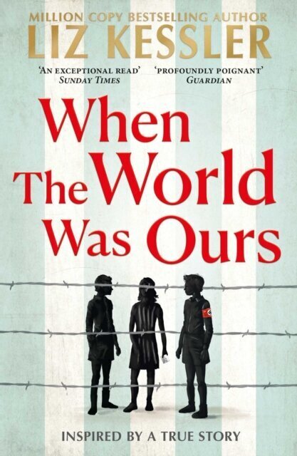 When The World Was Ours: A book about finding hope in the darkest of times цена и информация | Romaanid  | kaup24.ee