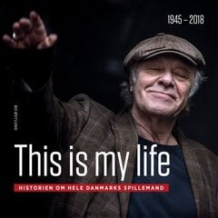 This is my life - Kim Larsen цена и информация | Книги об искусстве | kaup24.ee