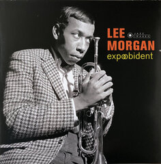 Виниловая пластинка Lee Morgan - Expoobident, LP, 12" vinyl record цена и информация | Виниловые пластинки, CD, DVD | kaup24.ee