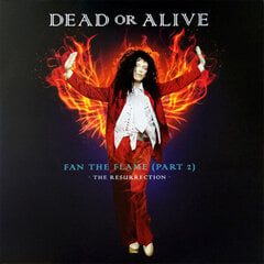 Dead Or Alive - Fan The Flame (Part 2) - The Resurrection, 2LP, vinüülplaats, 12" vinyl record hind ja info | Vinüülplaadid, CD, DVD | kaup24.ee