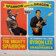 Виниловая пластинка, Mighty Sparrow - Sparrow Meets The Dragon, LP, 12" vinyl record цена и информация | Виниловые пластинки, CD, DVD | kaup24.ee