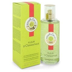 Naiste parfüüm Fleur D´osmanthus Fresh Roger & Gallet EDT, 100 ml hind ja info | Naiste parfüümid | kaup24.ee