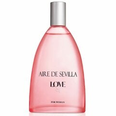 Naiste parfüüm Aire Sevilla Love EDT (150 ml) цена и информация | Женские духи | kaup24.ee