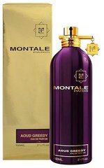 Montale Paris Aoud Greedy EDP unisex 100 ml hind ja info | Naiste parfüümid | kaup24.ee