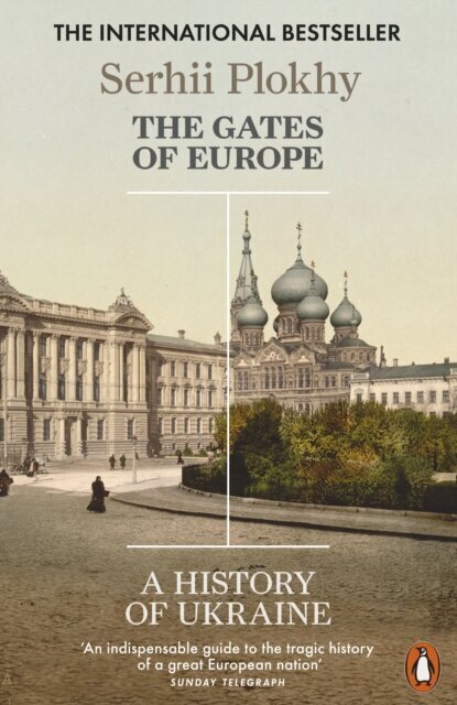 The Gates of Europe: A History of Ukraine цена и информация | Entsüklopeediad, teatmeteosed | kaup24.ee