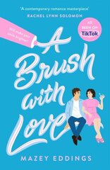 A Brush with Love: TikTok made me buy it! The sparkling new rom-com sensation you won't want to miss цена и информация | Романы | kaup24.ee