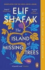 Island of Missing Trees: Shortlisted for the Women's Prize for Fiction 2022 цена и информация | Романы | kaup24.ee