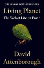 Living Planet: The Web of Life on Earth цена и информация | Энциклопедии, справочники | kaup24.ee