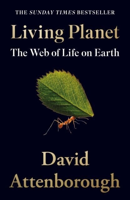 Living Planet: The Web of Life on Earth цена и информация | Entsüklopeediad, teatmeteosed | kaup24.ee