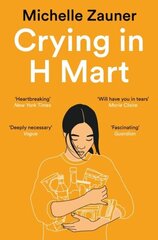 Crying in H Mart цена и информация | Энциклопедии, справочники | kaup24.ee