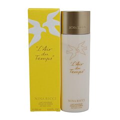 Nina Ricci L'Air Du Temps – kehakreem 200 ml цена и информация | Парфюмированная косметика для женщин | kaup24.ee