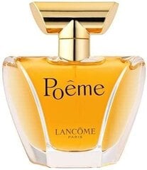 Lancôme Poême EDP naistele, 100 ml hind ja info | Naiste parfüümid | kaup24.ee