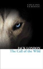 The Call of the Wild цена и информация | Классическая литература | kaup24.ee