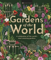 Gardens of the World hind ja info | Entsüklopeediad, teatmeteosed | kaup24.ee