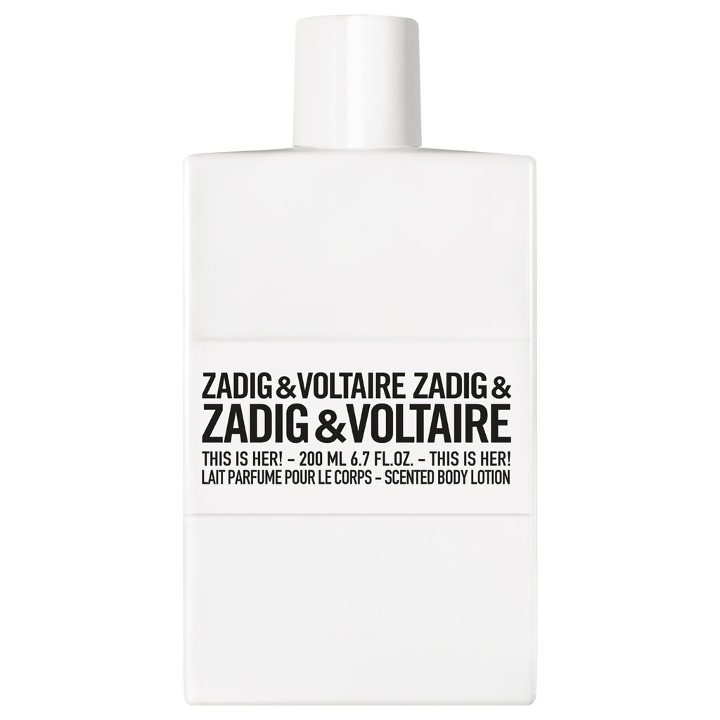 Ihupiim Zadig & Voltaire This is Her! Naistele, 200 ml цена и информация | Lõhnastatud kosmeetika naistele | kaup24.ee