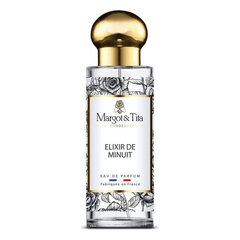 Naiste parfüüm Elixir De Minuit Margot & Tita (30 ml) цена и информация | Женские духи | kaup24.ee