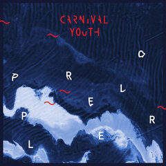 Carnival Youth - Propeller, CD, Digital Audio Compact Disc цена и информация | Виниловые пластинки, CD, DVD | kaup24.ee