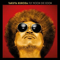 Виниловая пластинка Takuya Kuroda - Fly Moon Die Soon, LP, 12" цена и информация | Виниловые пластинки, CD, DVD | kaup24.ee