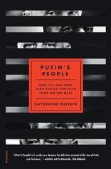 Putin's People: How The Kgb Took Back Russia And Then Took On The West цена и информация | Пособия по изучению иностранных языков | kaup24.ee