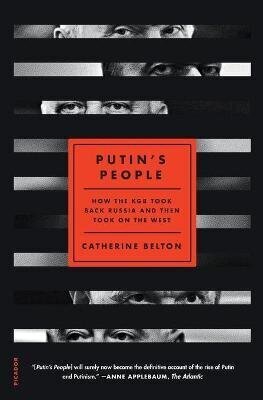 Putin's People: How The Kgb Took Back Russia And Then Took On The West hind ja info | Võõrkeele õppematerjalid | kaup24.ee