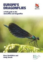 Europe's Dragonflies: A Field Guide To The Damselflies And Dragonflies hind ja info | Võõrkeele õppematerjalid | kaup24.ee