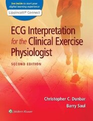 Ecg Interpretation For The Clinical Exercise Physiologist 2Nd Edition hind ja info | Võõrkeele õppematerjalid | kaup24.ee