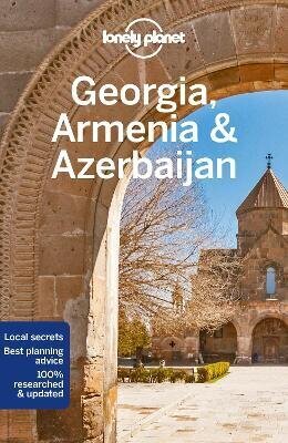 Lonely Planet Georgia, Armenia & Azerbaijan 7Th Edition цена и информация | Võõrkeele õppematerjalid | kaup24.ee