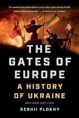 Gates Of Europe: A History Of Ukraine Revised Ed. hind ja info | Võõrkeele õppematerjalid | kaup24.ee