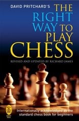 The Right Way to Play Chess цена и информация | Энциклопедии, справочники | kaup24.ee