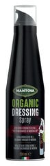 Äädikas Mantova Organic Dressing Balsamico & Extra Virgin Spray Oliiviõli, 200 ml hind ja info | Õli, äädikas | kaup24.ee