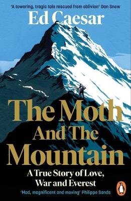 Moth And The Mountain: A True Story Of Love, War And Everest цена и информация | Romaanid  | kaup24.ee