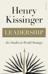 Leadership : Six Studies in World Strategy hind ja info | Entsüklopeediad, teatmeteosed | kaup24.ee