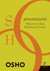 EMOTSIOONID. VABANEMINE VIHAST, KADEDUSEST JA HIRMUST цена и информация | Самоучители | kaup24.ee