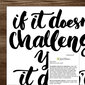 Motiveeriv seinakleebis jõusaali, kontori Inspireeriv tsitaat "If id doesn't challenge you it doesn't change you" hind ja info | Seinakleebised | kaup24.ee