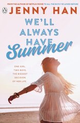 We'll Always Have Summer : Book 3 in the Summer I Turned Pretty Series цена и информация | Романы | kaup24.ee