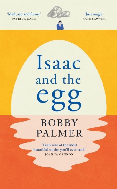 Isaac and the Egg : two unforgettable characters, one extraordinary story цена и информация | Romaanid  | kaup24.ee