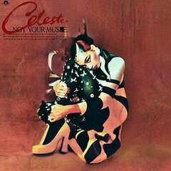 CD CELESTE "Not Your Muse" цена и информация | Виниловые пластинки, CD, DVD | kaup24.ee