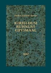 Kirjeldusi Ruhnust Liivimaal. 1847 hind ja info | Ajalooraamatud | kaup24.ee