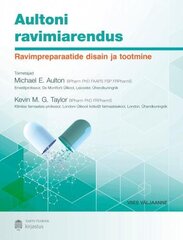 Aultoni Ravimiarendus: Ravimpreparaatide Disain Ja Tootmine цена и информация | Энциклопедии, справочники | kaup24.ee