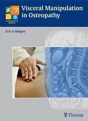 Visceral Manipulation In Osteopathy: A Practical Handbook цена и информация | Пособия по изучению иностранных языков | kaup24.ee