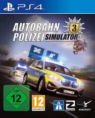 Autobahni politsei simulaator 3 [PlayStation 4] hind ja info | Arvutimängud, konsoolimängud | kaup24.ee