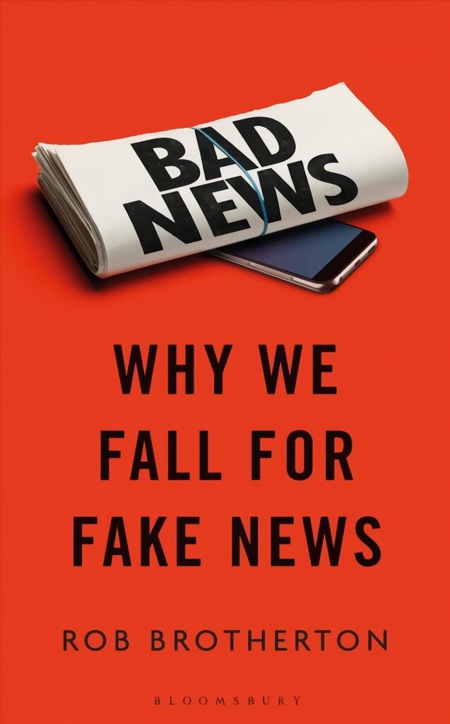 Bad News: Why We Fall for Fake News цена и информация | Majandusalased raamatud | kaup24.ee