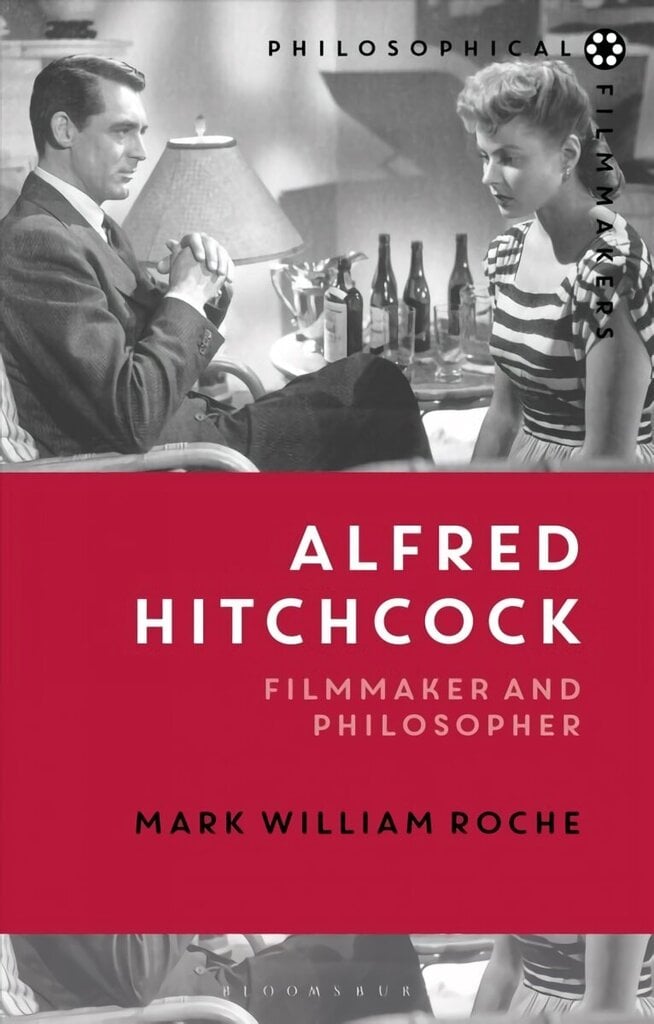 Alfred Hitchcock: Filmmaker and Philosopher hind ja info | Ajalooraamatud | kaup24.ee