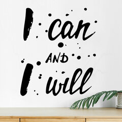 Seinakleebis I can and I will hind ja info | Seinakleebised | kaup24.ee