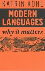 Modern Languages: Why It Matters цена и информация | Пособия по изучению иностранных языков | kaup24.ee