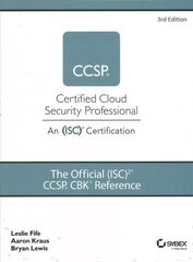 Official (ISC)2 CCSP CBK Reference 3rd Edition hind ja info | Majandusalased raamatud | kaup24.ee