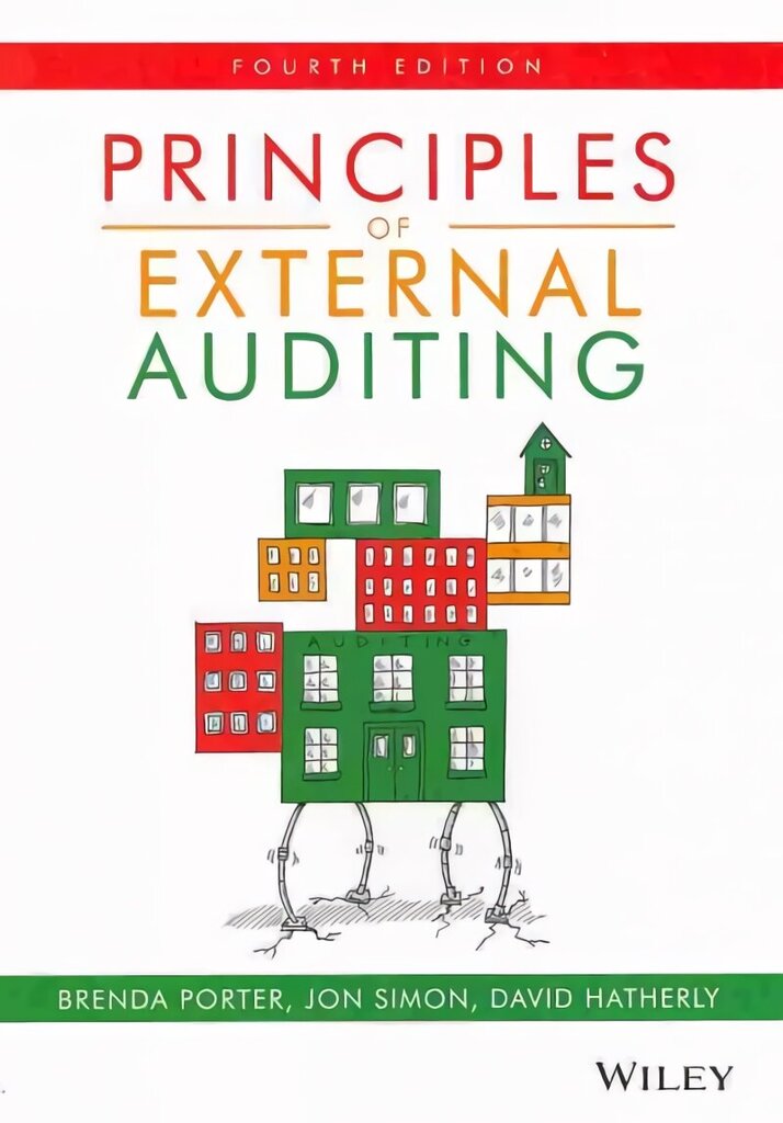 Principles of External Auditing 4th Edition hind ja info | Majandusalased raamatud | kaup24.ee