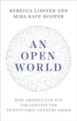 Open World: How America Can Win the Contest for Twenty-First-Century Order hind ja info | Ühiskonnateemalised raamatud | kaup24.ee